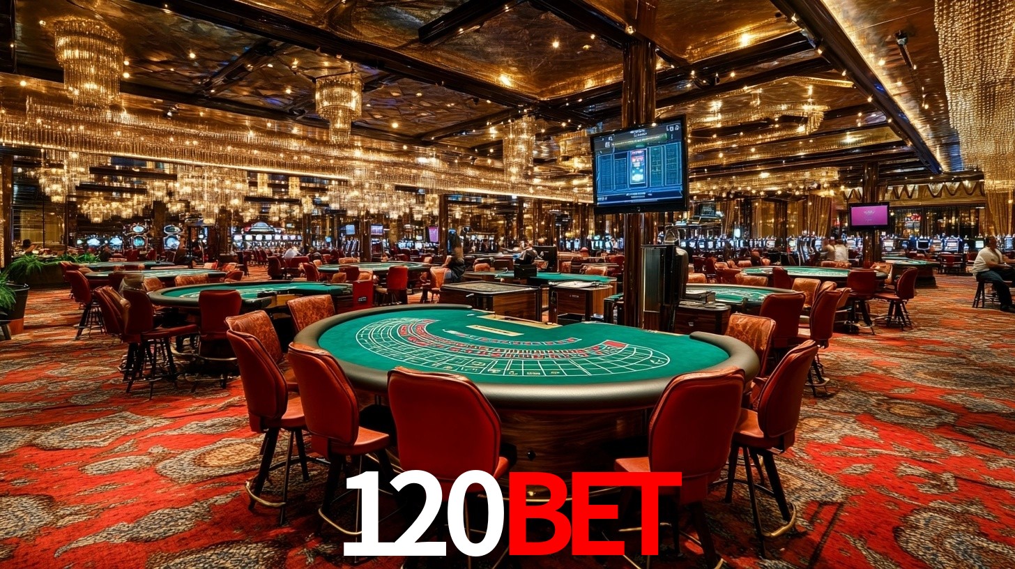 120bet: A Experiência de Casino com Jogos de Mesa ao Vivo